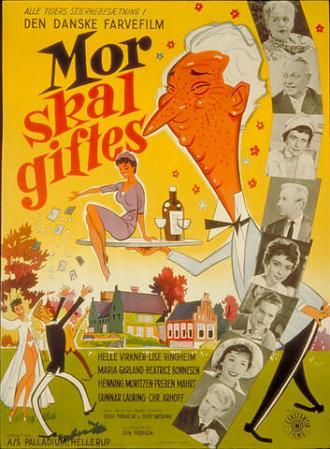 Mor skal giftes (фильм 1958)
