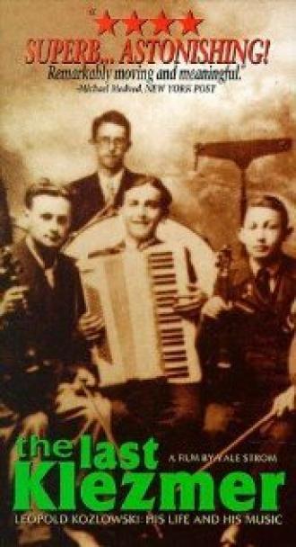 The Last Klezmer: Leopold Kozlowski, His Life and Music (фильм 1994)