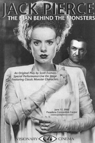 Jack Pierce: The Man Behind the Monsters (фильм 2002)