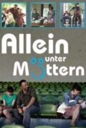 Allein unter Müttern (фильм 2011)