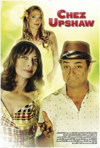 Chez Upshaw (фильм 2013)