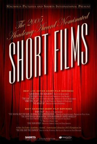 2005 Academy Award Nominated Short Films (фильм 2006)