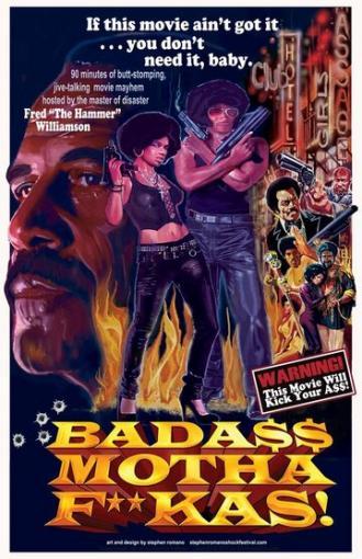 Bada$$ Mothaf**kas (фильм 2013)
