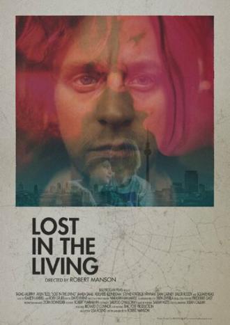 Lost in the Living (фильм 2015)