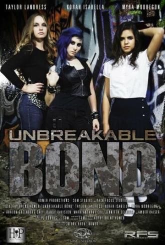 Unbreakable Bond (фильм 2017)