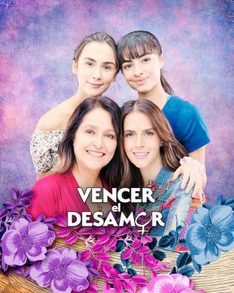 Vencer el desamor (сериал 2020)