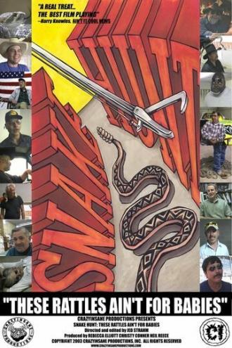 Snake Hunt: These Rattles Ain't for Babies (фильм 2004)