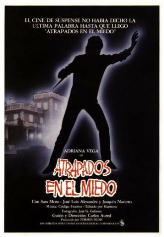 Atrapados en el miedo (фильм 1985)