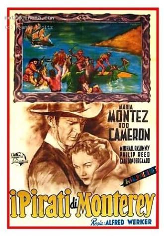 Pirates of Monterey (фильм 1947)