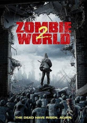 Мир зомби 2 (фильм 2018)