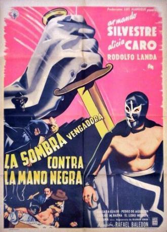 La sombra vengadora vs. La mano negra (фильм 1956)