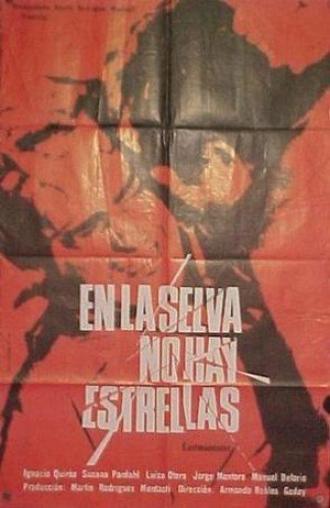В сельве нет звезд (фильм 1967)