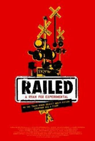 Railed (фильм 2009)