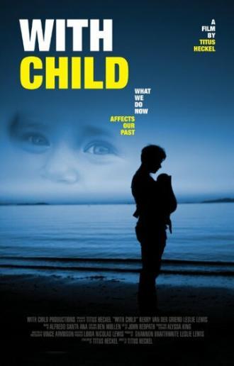 With Child (фильм 2014)