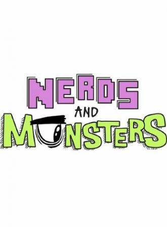 Nerds and Monsters