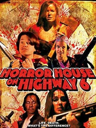 Horror House on Highway 6