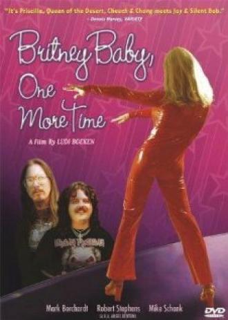 Britney, Baby, One More Time (фильм 2002)
