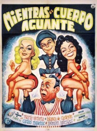 Mientras el cuerpo aguante (фильм 1958)