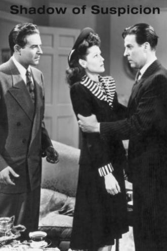 Shadow of Suspicion (фильм 1944)
