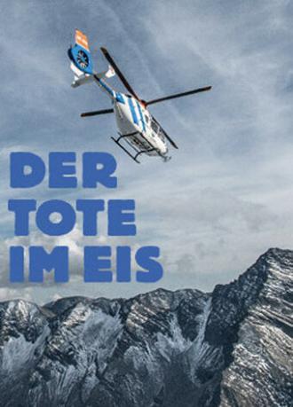 Der Tote im Eis (фильм 2013)