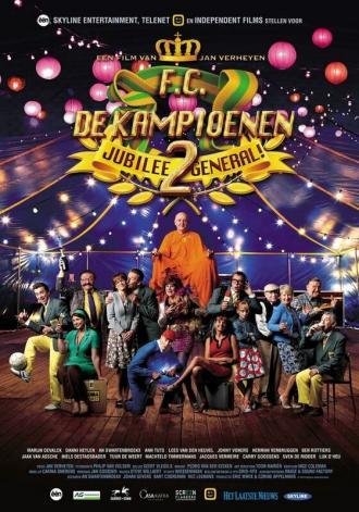 F.C. De Kampioenen 2: Jubilee general (фильм 2015)