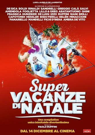 Super vacanze di Natale (фильм 2017)