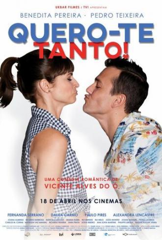 Quero-te Tanto! (фильм 2019)