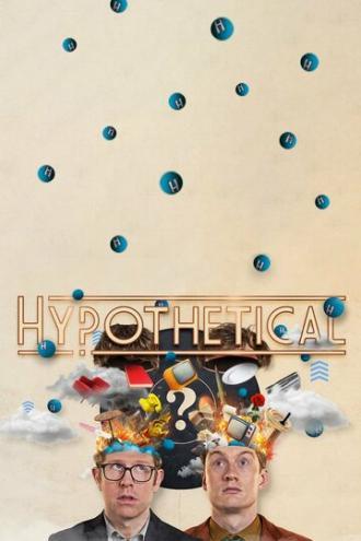 Hypothetical (сериал 2019)