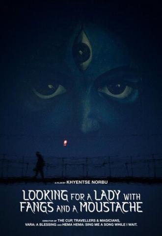 Looking for a Lady with Fangs and a Moustache
