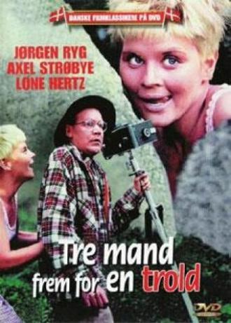 Tre mand frem for en trold (фильм 1967)