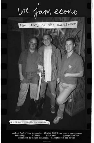 We Jam Econo: The Story of the Minutemen (фильм 2005)