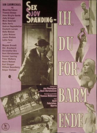 Ih, du forbarmende (фильм 1965)