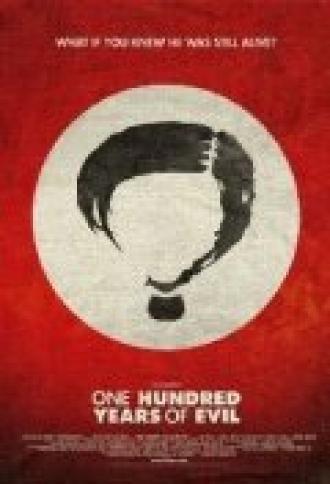 One Hundred Years of Evil (фильм 2010)