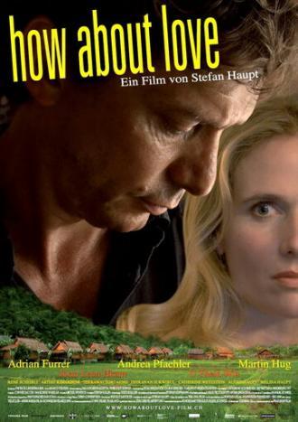 How About Love (фильм 2010)