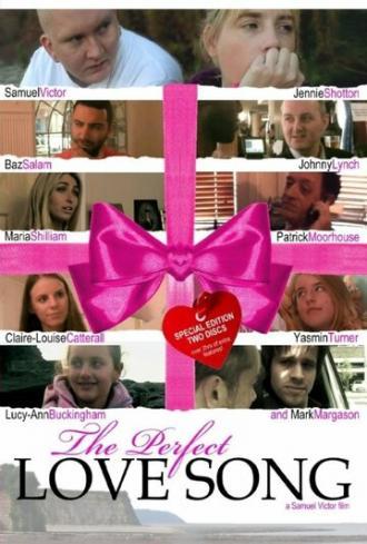 The Perfect Love Song (фильм 2011)