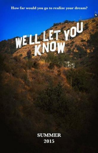 We'll Let You Know (фильм 2015)