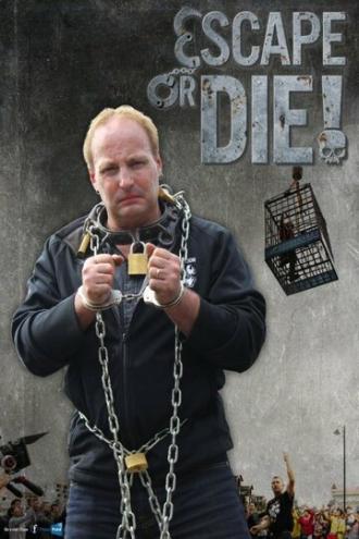 Escape or Die! (сериал 2015)