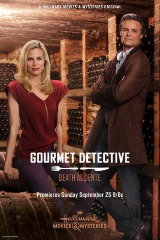 Death Al Dente: A Gourmet Detective Mystery (фильм 2016)