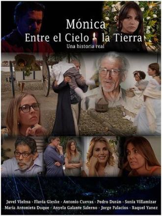 Mónica entre el Cielo y la Tierra (фильм 2019)