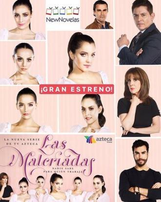 Las Malcriadas (сериал 2017)