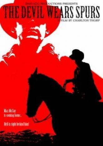 The Devil Wears Spurs (фильм 2006)