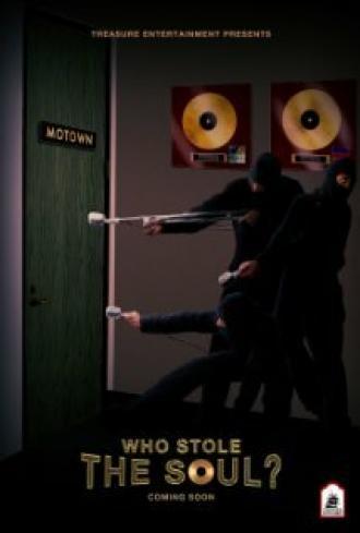 Who Stole the Soul? (фильм 2009)