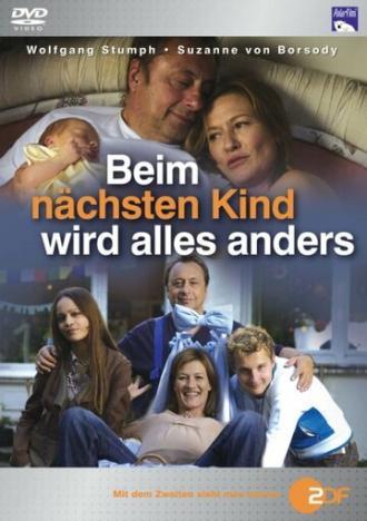 Beim nächsten Kind wird alles anders (фильм 2007)