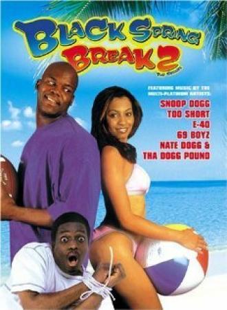 Black Spring Break 2: The Sequel (фильм 2001)