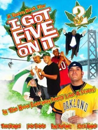 I Got Five on It Too (фильм 2009)