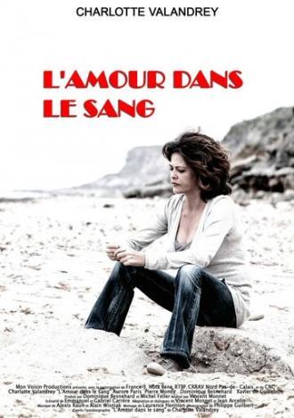 L'amour dans le sang (фильм 2008)