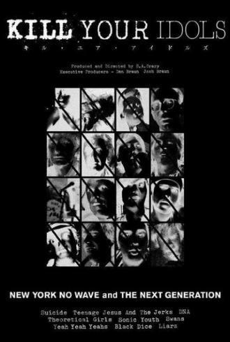 Kill Your Idols: More. (фильм 2006)