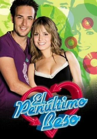 Предпоследний поцелуй (сериал 2009)
