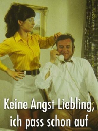 Keine Angst Liebling, ich pass schon auf (фильм 1970)