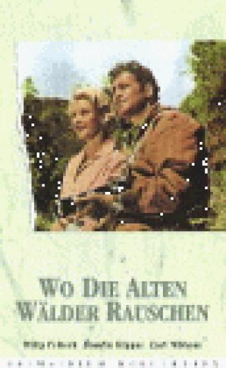 Wo die alten Wälder rauschen (фильм 1956)